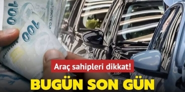 Araç Sahipleri Dikkat MTV Ödemeleri İçin Son Gün Bugün