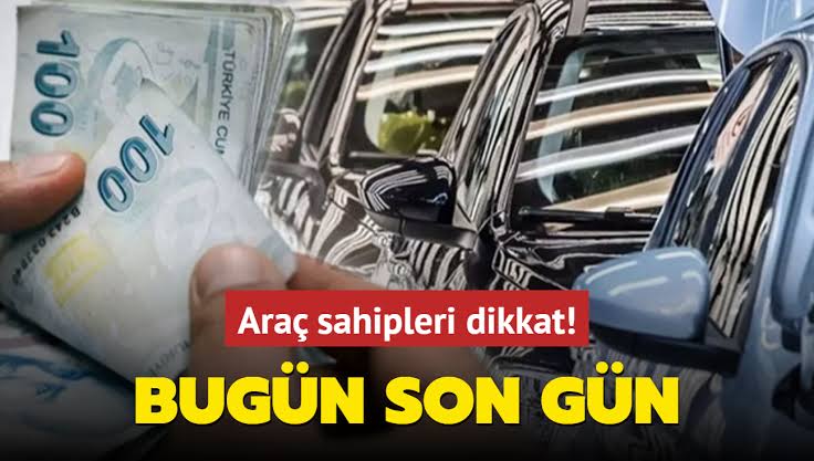 Araç Sahipleri Dikkat MTV Ödemeleri İçin Son Gün Bugün