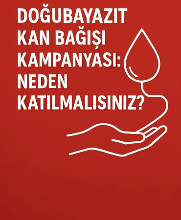 Doğubayazıt Kan Bağışı Kampanyası Neden Katılmalısınız Patnos Haberleri Ağrı Patnos Son Dakika Haberleri Doğubayazıt Kan Bağışı Kampanyası Neden Katılmalısınız