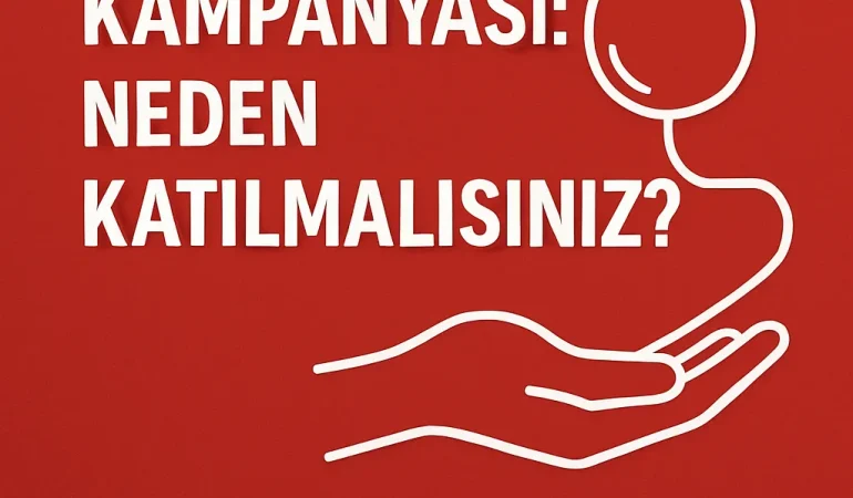 Doğubayazıt Kan Bağışı Kampanyası Neden Katılmalısınız