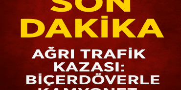 Ağrı Trafik Kazası Biçerdöverle Kamyonet Çarpıştı