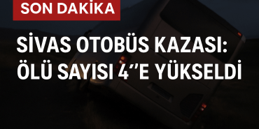 Sivas Otobüs Kazası Ölü Sayısı 4e Yükseldi