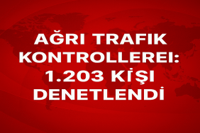 Ağrı Trafik Kontrolleri 1203 Kişi Denetlendi