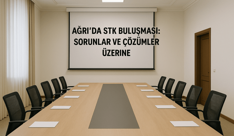 Ağrıda STK Buluşması Sorunlar ve Çözümler Üzerine
