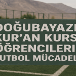 Doğubayazıt Kuran kursu öğrencileri futbol mücadelesi