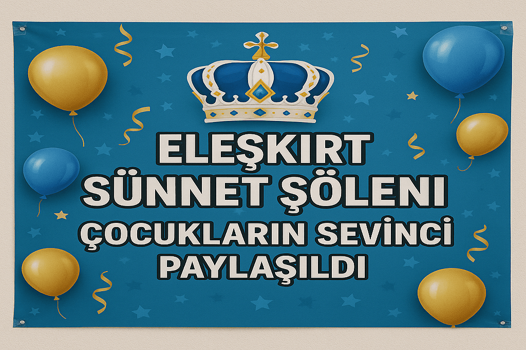 Eleşkirt Sünnet Şöleni Çocukların Sevinci Paylaşıldı