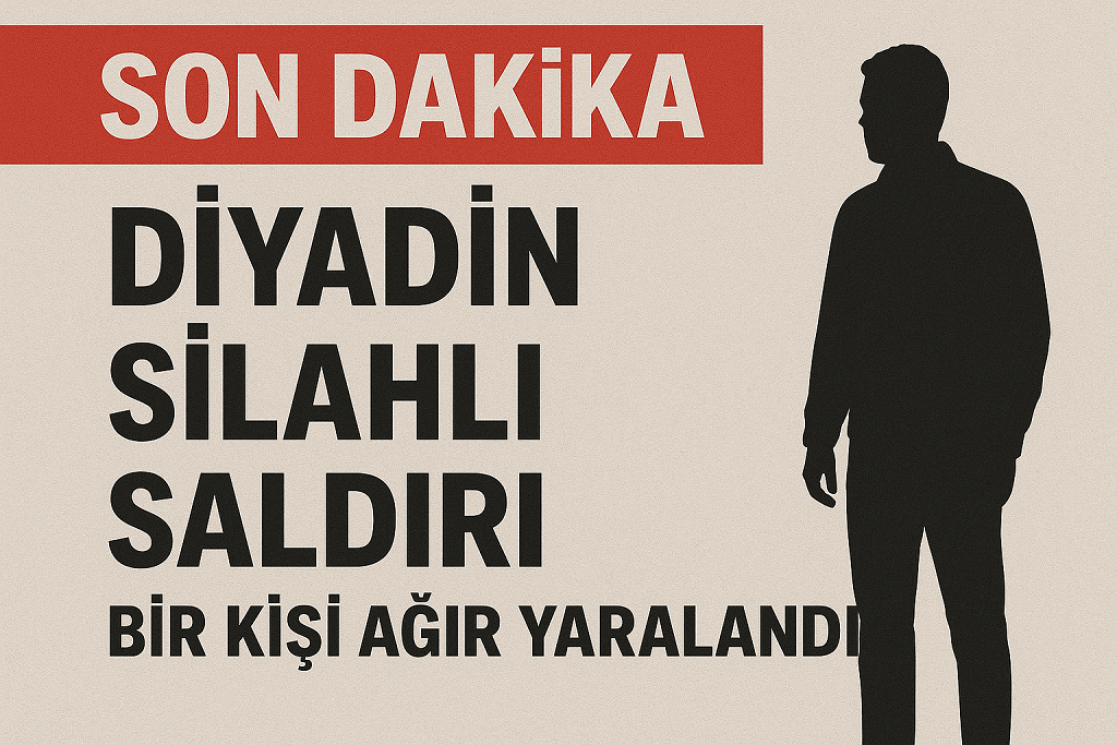 Diyadin Silahlı Saldırı Bir Kişi Ağır Yaralandı