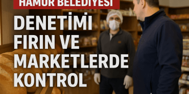 Hamur Belediyesi denetimi Fırın ve Marketlerde Kontrol